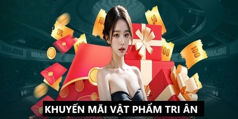 Thành viên có cơ hội nhận nhiều vật phẩm tri ân