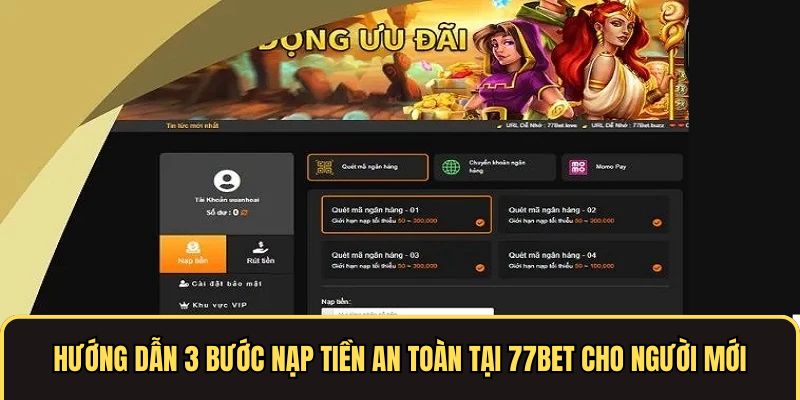 Hoàn tất 3 bước nạp quỹ an toàn